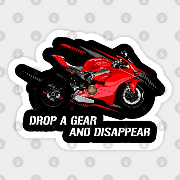 Drop a Gear and Disappear Ducati Panigale V4 Motorbike Sticker by Automotive Apparel & Accessoires